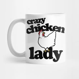 Crazy Chicken Lady Mug